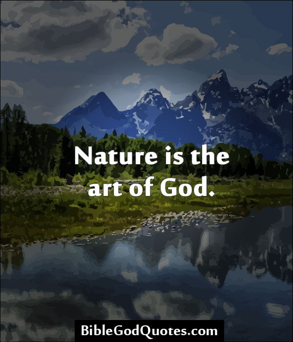 Nature is the providence of God | dreamwalker1960